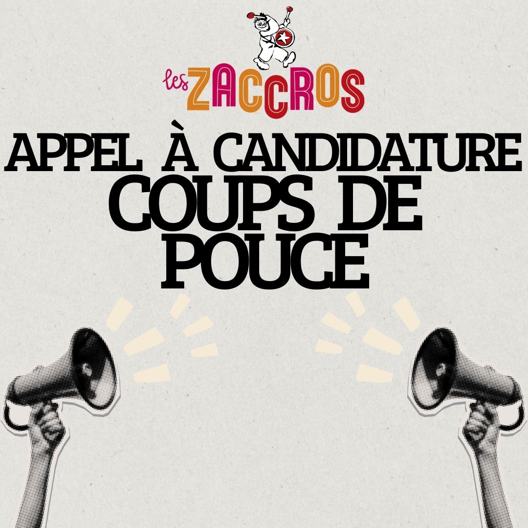 Candidatez au coups de pouce !